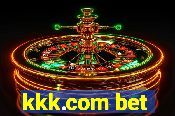 kkk.com bet